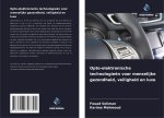 Opto-elektronische technologieën voor menselijke gezondheid, veiligheid en luxe