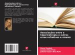 Associações entre a hipermetropia e outros erros refrativos e visuais