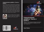 Comunicazione pubblica: Teoria e pratica