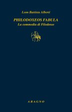 Philodoxoes fabula. La commedia di Filodosso