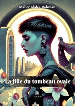 La fille du tombeau ovale