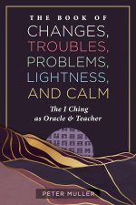 BK OF CHANGES TROUBLES PROBLEMS