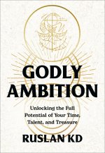 Godly Ambition
