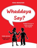 Whaddaya Say?
