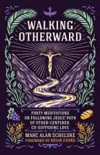 Walking Otherward