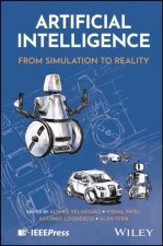 Artificial Intelligence: From Simulation to Realit y