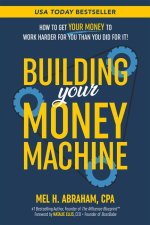 BUILDING YOUR MONEY MACHINE