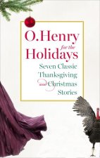 O. Henry for the Holidays