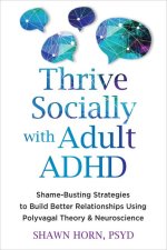 The Adult ADHD Guide to Social Success