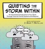 Quieting the Storm Within