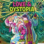 Love & Dystopia