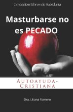 Masturbarse No Es Pecado