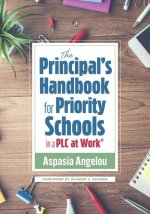The Principal's Handbook for Priority Schools in a PLC at Work(r)