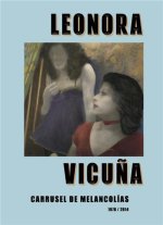Leonora VicuNa: Carrusel de Melancolias /anglais/espagnol