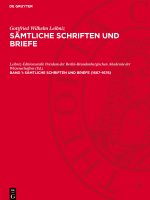 Sämtliche Schriften und Briefe, Band 1, Sämtliche Schriften und Briefe (1667-1676)