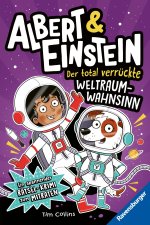 Albert & Einstein. Spannender Rätselkrimi zum Mitraten, Band 2: Der total verrückte Weltraum-Wahnsinn (Lustiges Rätselabenteuer für Naturwissenschafts