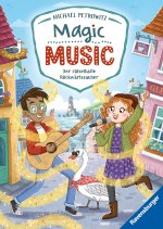 Magic Music, Band 1: Der rätselhafte Rückwärtszauber - Musikalisch-magisches Kinderbuch ab 8 Jahre