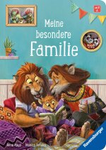 Meine besondere Familie - Vorlesebuch über familiäre Vielfalt für Kinder ab 2 Jahren