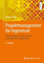 Projektmanagement für Ingenieure