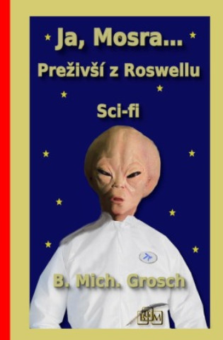 Ja, Mosra...