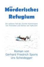 Mörderisches Refugium