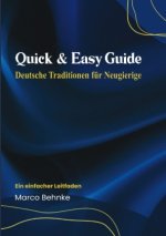 Quick & Easy Guide  Deutsche Traditionen für Neugierige