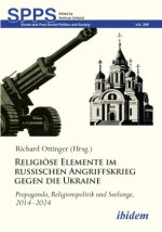 ReligiÃ¶se Elemente im russischen Angriffskrieg gegen die Ukraine