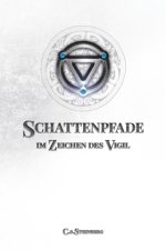 Schattenpfade - Teil 2 von 2