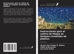 Instrucciones para el cultivo de tilapia en tanques revestidos de plástico