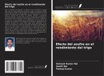 Efecto del azufre en el rendimiento del trigo