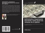 Sufrimiento y Experiencia Sonriente: Cómo pican las remesas de la Iglesia
