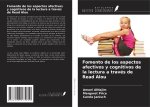 Fomento de los aspectos afectivos y cognitivos de la lectura a través de Read Alou