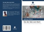 Von der Idee zum Start: