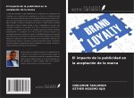 El impacto de la publicidad en la aceptación de la marca