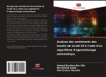 Analyse des sentiments des tweets de Covid-19 ? l'aide d'un algorithme d'apprentissage automatique