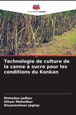 Technologie de culture de la canne ? sucre pour les conditions du Konkan