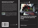 Seguridad de los sistemas de información para las PYME