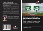 Il discorso sociale tra deliberazione e discorso d'odio