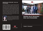 Gestion de la diversité : Une vue d'ensemble