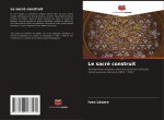 Le sacré construit