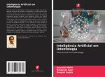 Intelig?ncia Artificial em Odontologia