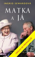 Matka a já: Příběh Karla III. a Alžběty II.
