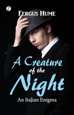 A Creature of the Night