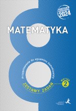 Matematyka. Przygotowanie do egzaminu ósmoklasisty. Zestawy zadań. Wersja 2