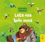 Lata osa koło nosa. Rymowanki maluszka. Oprawa twarda