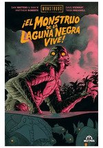 ?EL MONSTRUO DE LA LAGUNA NEGRA VIVE!