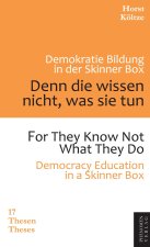 Denn die wissen nicht was sie tun