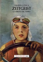 Zeitgeist. Lo spirito del tempo