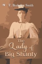 The Lady of Big Shanty
