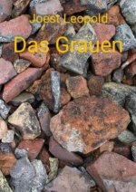 Das Grauen